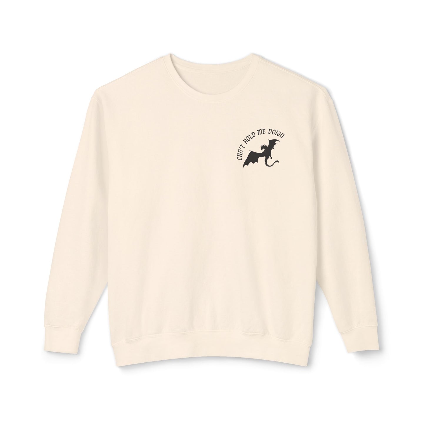 Can't Hold Me Down Crewneck Sweatshirt