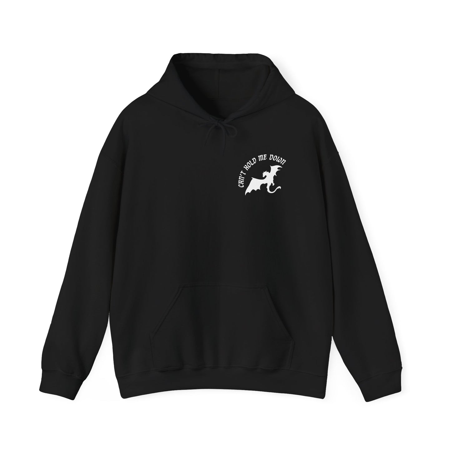 Can't Hold me Down Hoodie